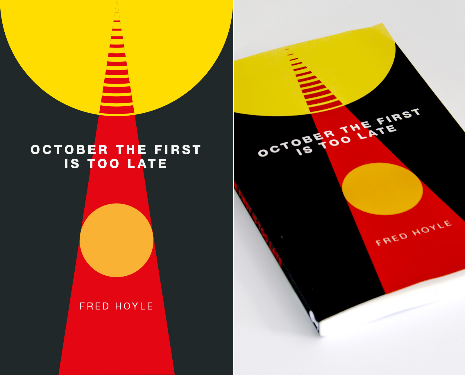 October The First Is Too Late (Left: Design | Right: Final Publication) (2015)